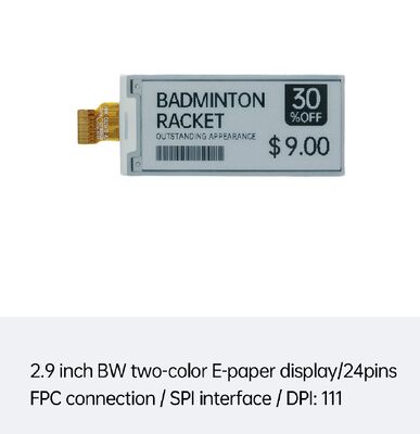 Giá tốt. 2.9inch Black & White E Ink Display với giao diện SPI cho ESL thông minh và bán lẻ trực tuyến